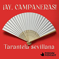 &iexcl;Ay, campaneras!