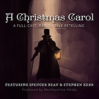 A Christmas Carol: Full-Cast Radio Show