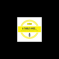 A Table avec... Le podcast du magazine Le Chef
