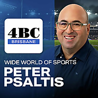 4BC Wide World of Sports with Peter Psaltis