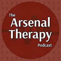 The Arsenal Therapy Podcast