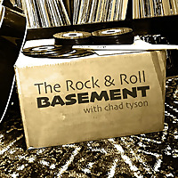The Rock & Roll Basement with Chad Tyson