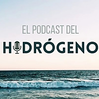 El Podcast del Hidr&oacute;geno