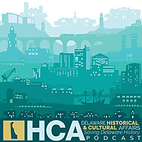 The Saving Delaware History Podcast