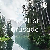 The First Crusade