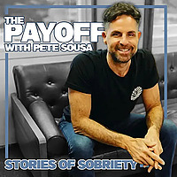 The Payoff - Stories of Sobriety