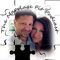 The Marriage Fit Podcast