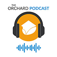 The Orchard Podcast