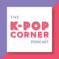 The K-Pop Corner