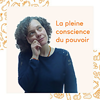 La pleine conscience du pouvoir