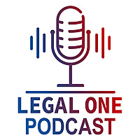 The LEGAL ONE Podcast