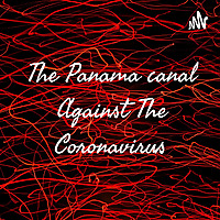The Panama canal Against The Coronavirus