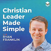 The Christian Leader Made Simple Show