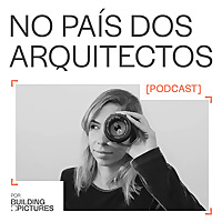 No Pa&iacute;s dos Arquitectos