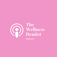 Wellness Dentistry: Oral Health for Longevity by Dr. Katie
