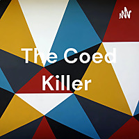The Coed Killer