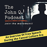 The John Q. Podcast