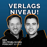 Verlagsniveau! - Der Selfpublishing Podcast: Finanzielle Freiheit mit Print on Demand B&uuml;chern auf Am