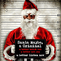 Santa Maybe, a Criminal
