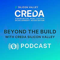 Beyond the Build with NAIOP Silicon Valley