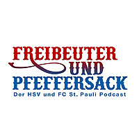 Freibeuter und Pfeffersack. Der HSV und FC St. Pauli Podcast