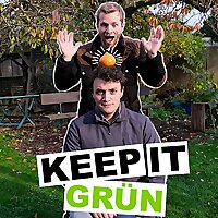 keep it gr&uuml;n - der Naturgarten Podcast