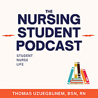 The Nursing Student Podcast