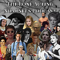 The Lone Acting Nominees