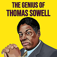 The Genius of Thomas Sowell