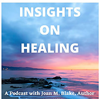 Insights on Healing