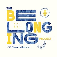 The Belonging Project Podcast