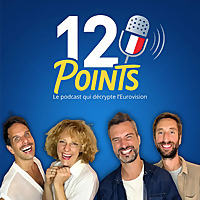 12 Points - le podcast qui d&eacute;crypte l'Eurovision