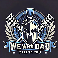 We Who Dad Salute You
