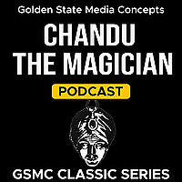 GSMC Classics: Chandu the Magician
