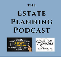 The Estate Planning Podcast