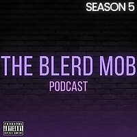 The Blerd Mob Podcast