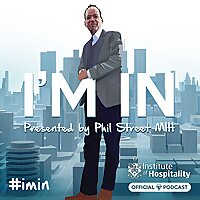 'I'm In': The Official Institute of Hospitality Podcast