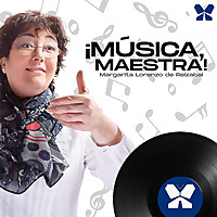 &iexcl;M&uacute;sica, maestra!