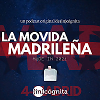 La Movida Madrile&ntilde;a 2021