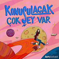 Konuşulacak &Ccedil;ok Şey Var!
