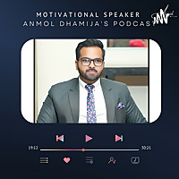 Anmol Dhamija - India&#39;s No.1 Sales Trainer | Motivational Speaker | Business Coach