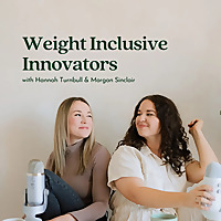 Weight Inclusive Innovators