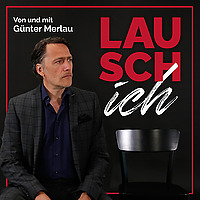 LAUSCHich - der H&ouml;rbuch-Podcast - mit G&uuml;nter Merlau