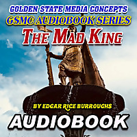 GSMC Audiobook Series: The Lost Continent by Edgar Rice Burroughs