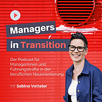 Managers in Transition f&uuml;r ManagerInnen und F&uuml;hrungskr&auml;fte in der beruflichen Neuorientierung