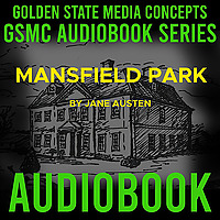GSMC Audiobook Series: Mansfield Park by Jane Austen