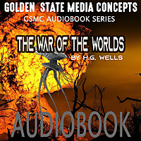 GSMC Audiobook Series: The War of the Worlds by H.G. Wells