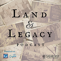 Land & Legacy by Griffith Realty