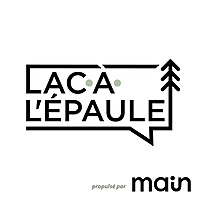 Lac-&agrave;-L'&Eacute;paule (Changer le monde une personne &agrave; la fois)