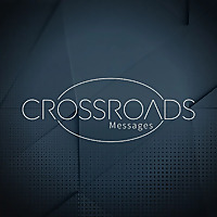 The Crossroads Church Audio Podcast